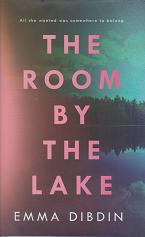 The Room by the Lake by Emma Dibdin
